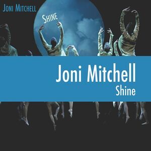 Joni Mitchell - Shine  LP LP
